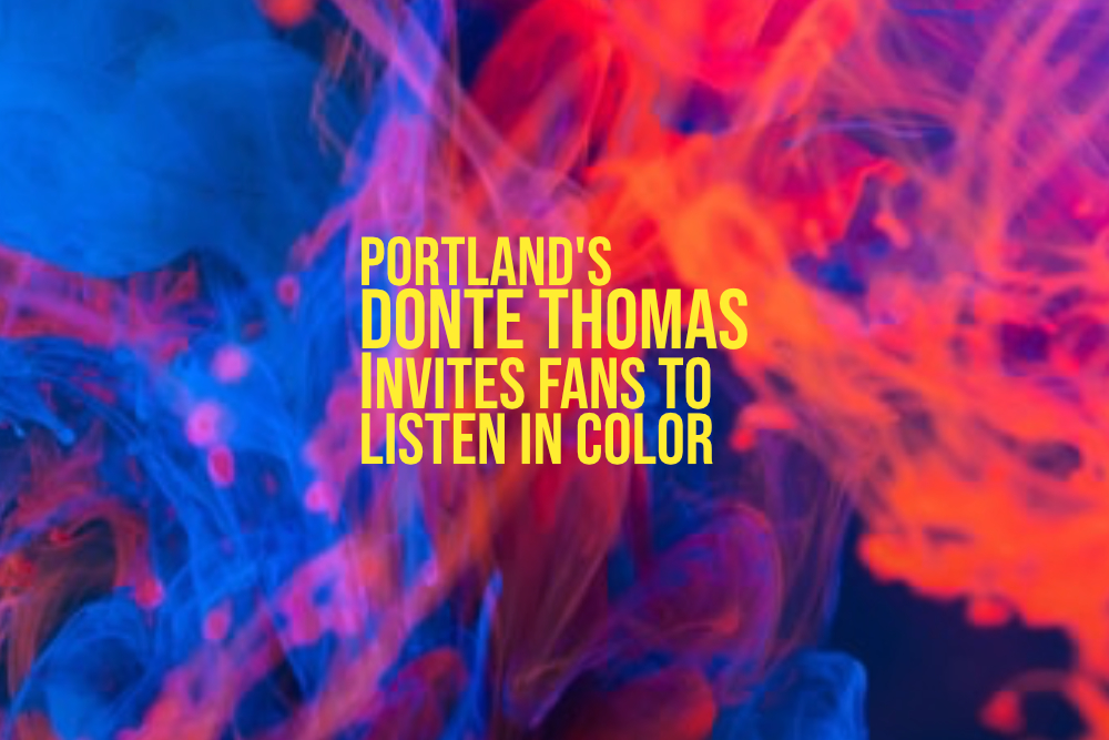 Portland's Donte Thomas invites fans to listen in color